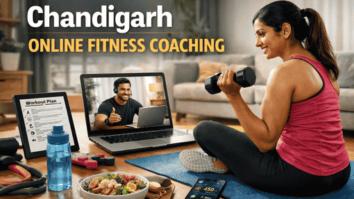 Chandigarh Online Fitness Coaching: Personalized Training
