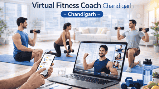 Virtual Fitness Coach in Chandigarh | Personalized Online Training