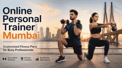 Online Personal Trainer in Mumbai