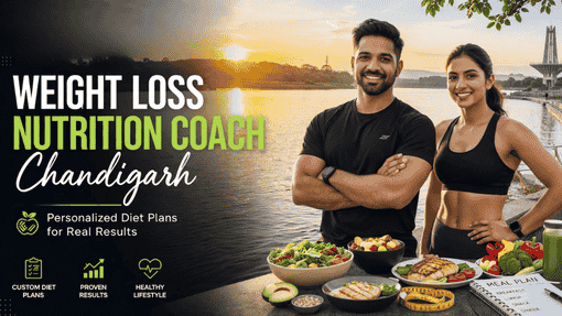 Weight Loss Nutrition Coach Chandigarh – Best Diet Plans