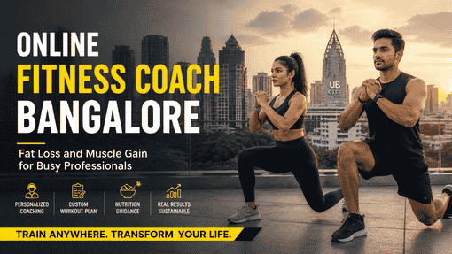 Top Online Fitness Coach in Bangalore