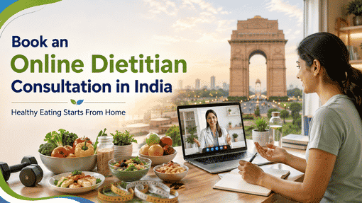 Online Dietitian Consultation in India