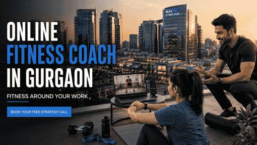 Online Fitness Coach in Gurgaon