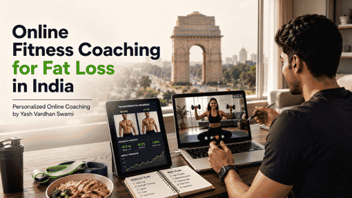 Online Fitness Coaching for Fat Loss in India