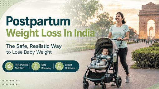 Postpartum Weight Loss In India