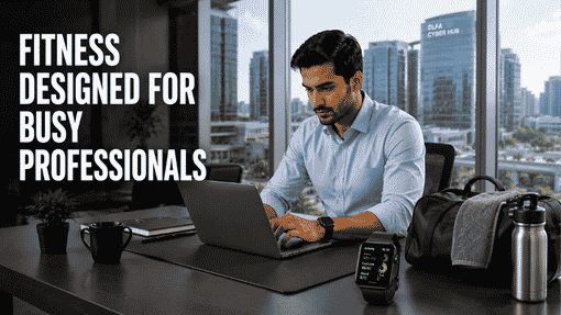 Why an Online Fitness Coach in Gurgaon Fits Corporate Life